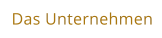 Das Unternehmen