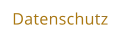 Datenschutz